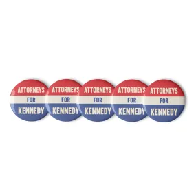 Attorneys for Kennedy Button (5 Buttons)